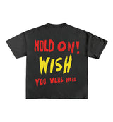 Wish You Were Here Designed Oversized Tee