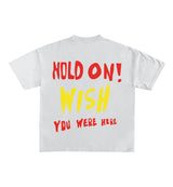 Wish You Were Here Designed Oversized Tee